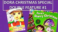 Dora the Explorer CHRISTMAS DOUBLE FEATURE #1, Holidays are for Hugs & Dora's Starry Christmas Read