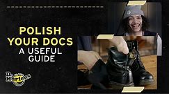 How to Polish Dr. Martens Boots | Tips from the Experts