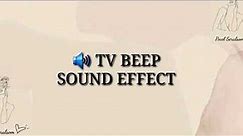TV BEEP SOUND EFFECT | NO COPYRIGHT