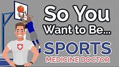 So You Want to Be a SPORTS MEDICINE DOCTOR [Ep. 15]