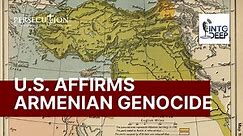 President Biden Affirms the Armenian Genocide of 1915