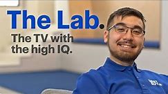 In The Lab: The TV with the high IQ