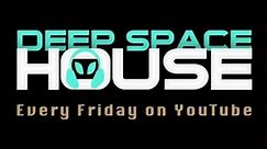 Deep Space House Show 002 | Deep House Mix | 2012