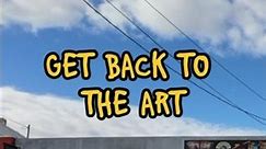 A Reminder to Artists: Get Back to the Art