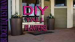 How To Make Tall Flower Planters, Easy and Inexpensive!