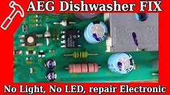 AEG Dishwasher FIX - No Power - No Light - repair circuit board