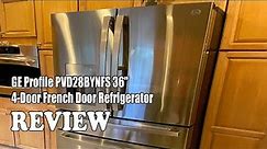 GE Profile PVD28BYNFS 36" 4-Door French Door Refrigerator Review 2024