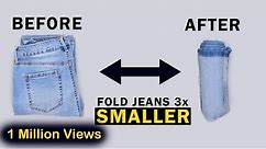 Simple Way to Fold Jeans Tricks Life Hacks - Fold Pants For Travel And Save Space