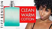 Clean Warm Cotton | Fragrance Review
