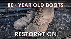 80+ Year Old Boot Restoration | Vintage Boot Transformation