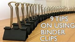 9 Tips on Using Binder Clips