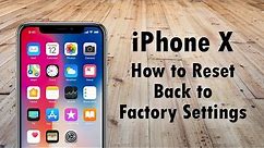 iPhone X How to Reset Back to Factory Settings