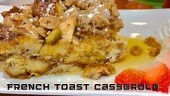 How To Make Easy Delicious French Toast Casserole | Breakfast Recipe | The Best Oven Baked Recipe