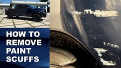 HOW TO REMOVE PAINT SCUFFS FROM YOUR CAR: Half Idiot's Guide