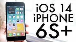 iOS 14 OFFICIAL On iPhone 6S Plus! (Review)