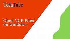 How To Open VCE Files On Windows