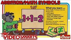 VideoSmarts: Addition / Math Symbols