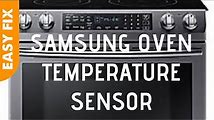 How to Fix Samsung Oven Temperature Sensor Problems