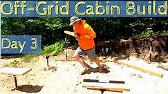 Building Foundation: Off-Grid Cabin Build #3