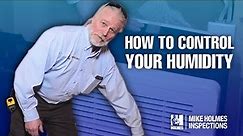 How To Control Your Humidity