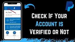 How to Check PayPal Account Is Verified or Not !