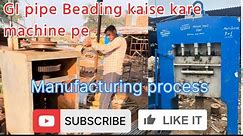 HOME MADE PIPE BENDING// Round Pipe Bending Tricks | Make In India // #pipebending