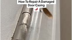 How To Repair A Damaged Door Casing #doorcasing #doortrim #handyman #bondorepair #homerepair | Jalapeno Solutions