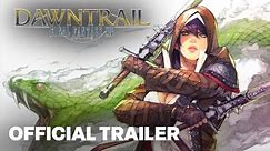 FINAL FANTASY XIV: DAWNTRAIL - Official Viper Job Gameplay Reveal Trailer