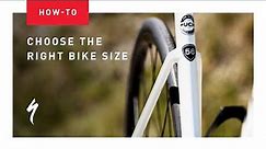 How to choose the right bike size? | Specialized University