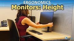 Ergonomics | Monitors: Height