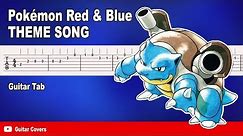 Pokémon Red & Blue Theme - Guitar Tab