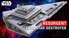 Star Wars: Inside the Resurgent Class Star Destroyer