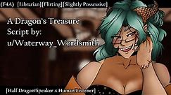 (F4A) A Dragon's Treasure Chapters 1-5 [Librarian][Slightly Possessive][Cuddles][Comfort][Flirty]