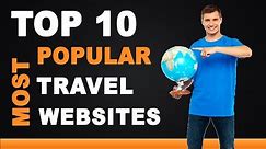 Best Travel Websites - Top 10 List
