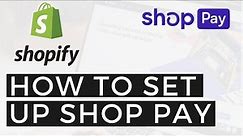 Shoppay: How to Set Up Shop Pay Account