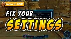 The Best Settings, Controls & Preferences for SWTOR PVP | Introduction to SWTOR PVP