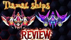 space shooter tiamat ships review by spiderlord official