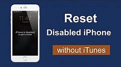 How to Reset Disabled iPhone or iPad without iTunes 2021