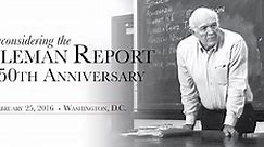 Equality of Educational Opportunity Today: Reconsidering the Coleman Report on its 50th Anniversary