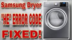 How to Fix Samsung Dryer Flashing "HE" Error Code | Model #DV42H5200EP/A3