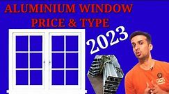 Rate & Details of Aluminium Sliding Windows Of Various Types | Aluminium Sliding Window Price
