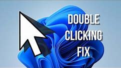 How To Fix Mouse Double Clicking on Single Click on Windows