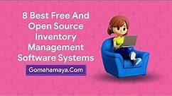 7 Best Free And Open Source Inventory Management Software Systems