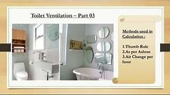 Toilet Ventilation Part 03(Design Calculation)