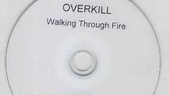 Overkill - Walking Through Fire