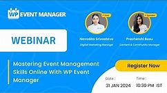 Mastering Event Management Skills Online With WP Event Manager