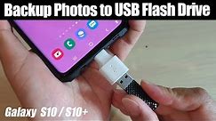 Galaxy S10 / S10+: How to Transfer / Backup Photos to USB Flash Thumb Drive
