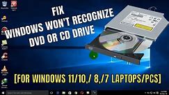 How To Fix/Repair Windows Won't Recognize Dvd/Cd Drive
