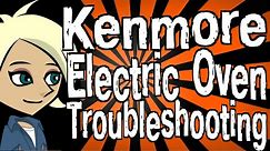 Kenmore Electric Oven Troubleshooting