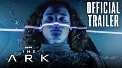 The Ark | Official Trailer | "We're in a War For Survival" | SYFY Original Series